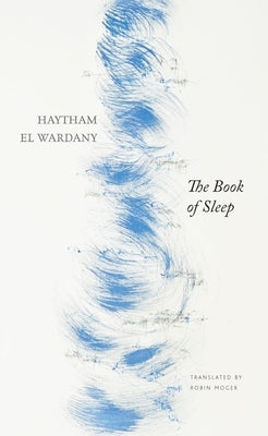 The Book of Sleep by El Wardany, Haytham