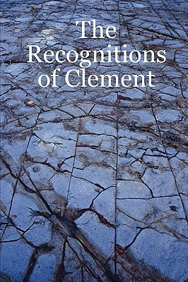 The Recognitions of Clement by Hatten, Douglas