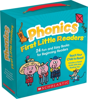 Phonics First Little Readers (Parent Pack): 24 Fun and Easy Books for Beginning Readers by Scholastic