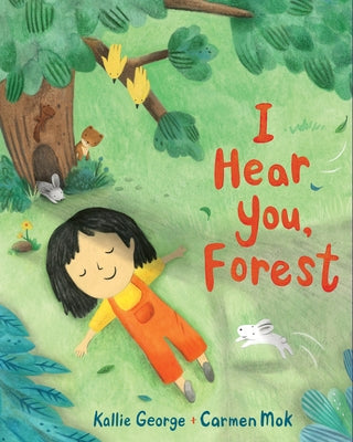 I Hear You, Forest by George, Kallie