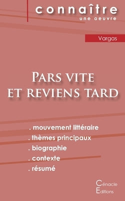 Fiche de lecture Pars vite et reviens tard de Fred Vargas (analyse littéraire de référence et résumé complet) by Vargas, Fred