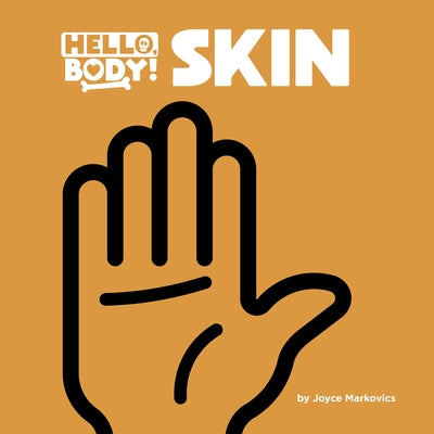 Skin by Markovics, Joyce