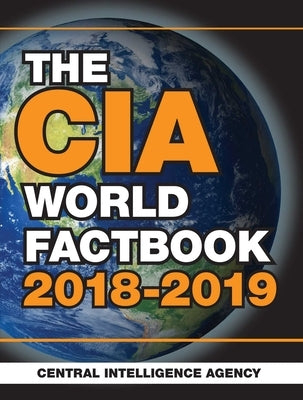 The CIA World Factbook 2018-2019 by Central Intelligence Agency