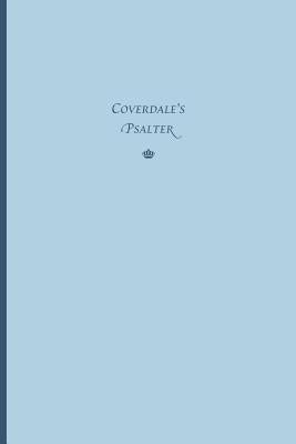 Coverdale's Psalter by Coverdale, Myles