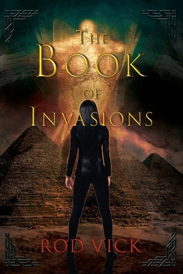 The Book of Invasions by Vick, Rod