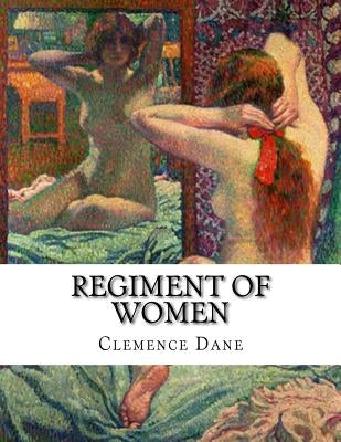 Regiment of Women by Dane, Clemence
