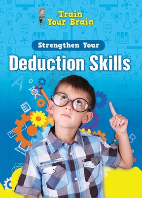 Strengthen Your Deduction Skills by Navarro, &#192;ngels