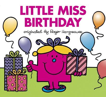 Little Miss Birthday by Hargreaves, Roger