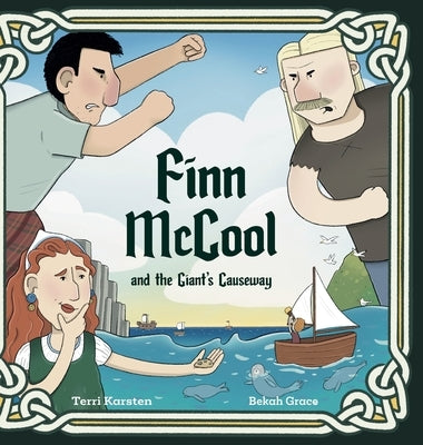 Finn McCool and the Giant's Causeway by Karsten, Terri