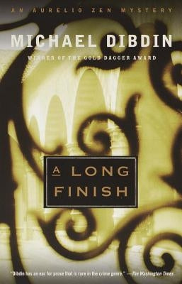 A Long Finish: An Aurelio Zen Mystery by Dibdin, Michael