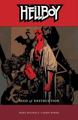 Hellboy Volume 1: Seed of Destruction by Mignola, Mike