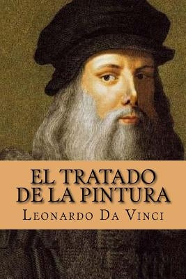 El Tratado de la Pintura (Spanish Edition) by Abreu, Yordi