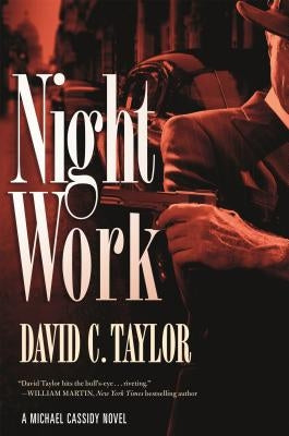 Night Work by Taylor, David C.
