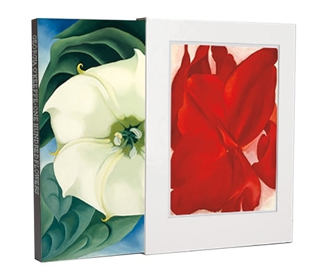 Georgia O'Keeffe: One Hundred Flowers: 30th Anniversary Edition with Slipcase by O'Keeffe, Georgia