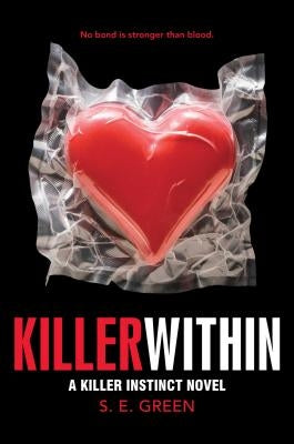 Killer Within by Green, S. E.