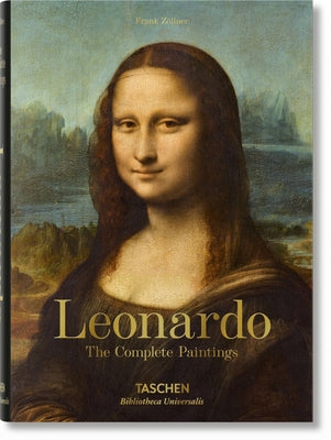 Leonardo. the Complete Paintings by Z&#246;llner, Frank