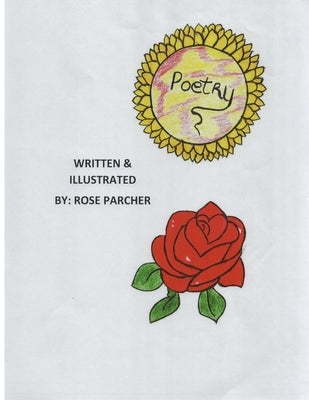 Poetry by Parcher, Rose