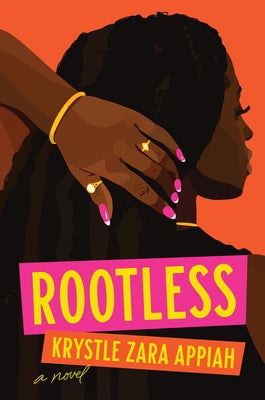 Rootless by Appiah, Krystle Zara