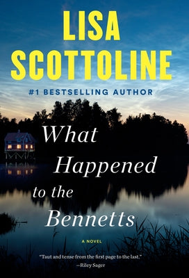 What Happened to the Bennetts by Scottoline, Lisa