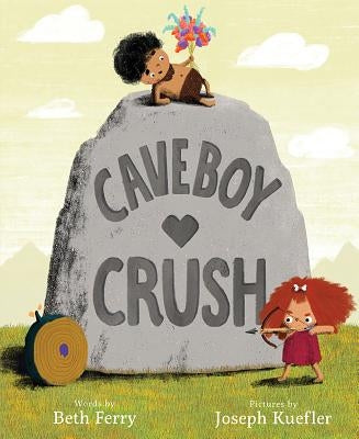 Caveboy Crush by Ferry, Beth