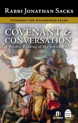 Covenant & Conversation Numbers: The Wilderness Years by Sacks, Jonathan