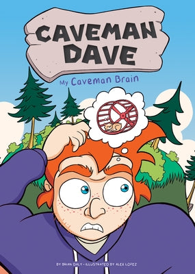 My Caveman Brain: #5 by Daly, Brian