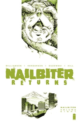 Nailbiter, Volume 8: Horror in the Sun by Williamson, Joshua