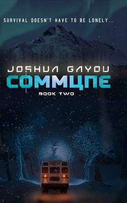 Commune: Book 2 by Gayou, Joshua