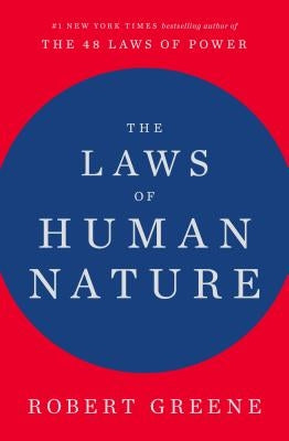 The Laws of Human Nature by Greene, Robert