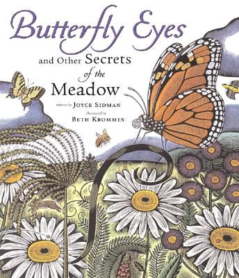 Butterfly Eyes and Other Secrets of the Meadow by Sidman, Joyce