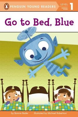 Go to Bed, Blue by Bader, Bonnie