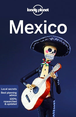 Lonely Planet Mexico 17 by Armstrong, Kate