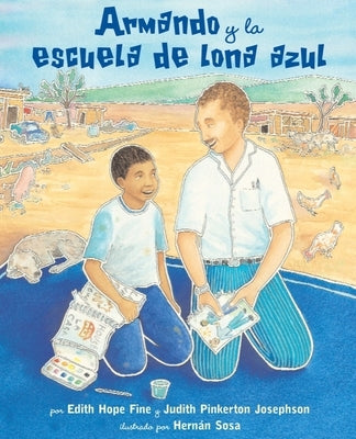 Armando Y La Escuela de Lona Azul by Fine, Edith Hope