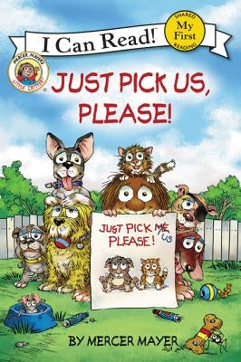 Just Pick Us, Please! by Mayer, Mercer