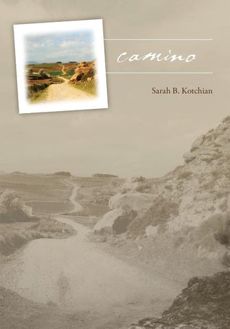 Camino by Kotchian, Sarah B.