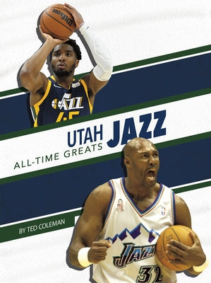 Utah Jazz All-Time Greats by Coleman, Ted