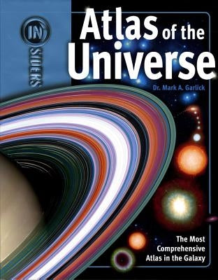 Atlas of the Universe by Garlick, Mark A.