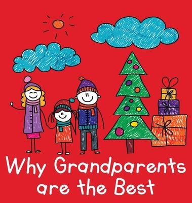 Why Grandparents are the Best by 