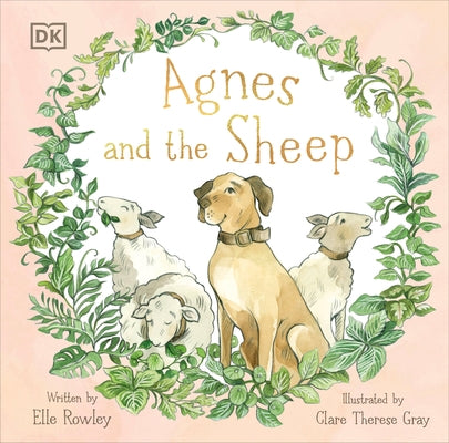 Agnes and the Sheep by Rowley, Elle