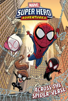 Spider-Man: Across the Spider-Verse by Kibblesmith, Daniel