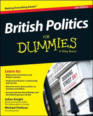 British Politics For Dummies 2e by Knight, Julian