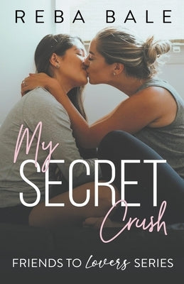 My Secret Crush by Bale, Reba