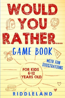 Would You Rather Game Book by Riddleland