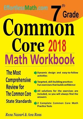 7th Grade Common Core Math Workbook: The Most Comprehensive Review for The Common Core State Standards by Ross, Ava