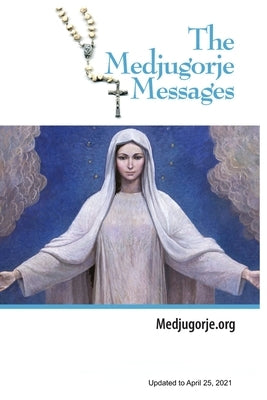 The Medjugorje Messages by Shawl, Steve