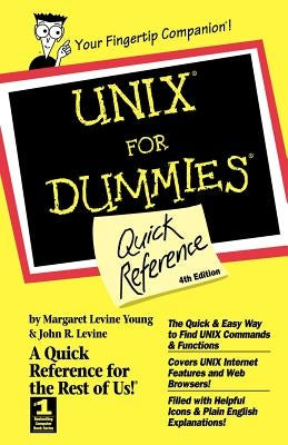 UNIX For Dummies Quick Reference 4e by Levine