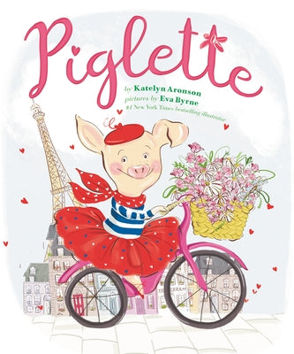 Piglette by Aronson, Katelyn