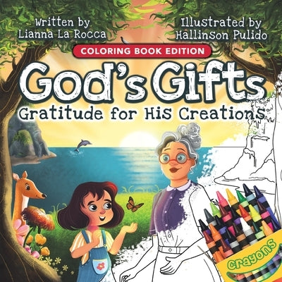 God's Gifts: Gratitude for His Creations, Coloring Book Edition by Rocca, Liana La