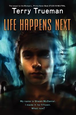 Life Happens Next by Trueman, Terry