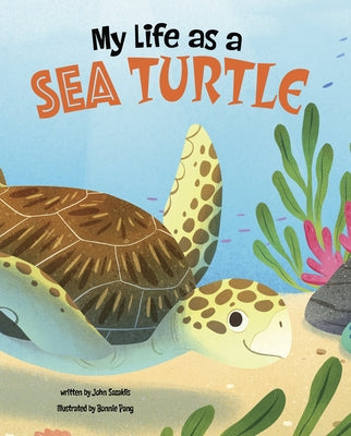 My Life as a Sea Turtle by Sazaklis, John